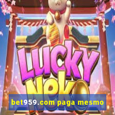 bet959.com paga mesmo